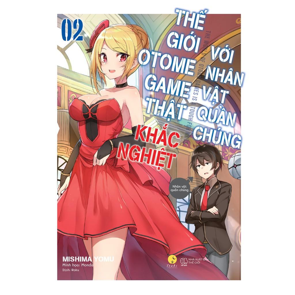 Sách  Thế Giới Otome Game Thật Khắc Nghiệt Với Nhân Vật Quần Chúng (Tập 2) - Skybooks - BẢN QUYỀN