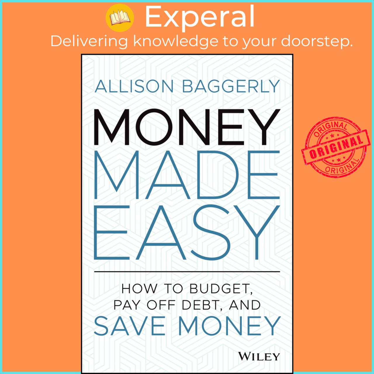 Sách - Money Made Easy - How to Budget, Pay Off Debt, and Save Money by Allison Baggerly
