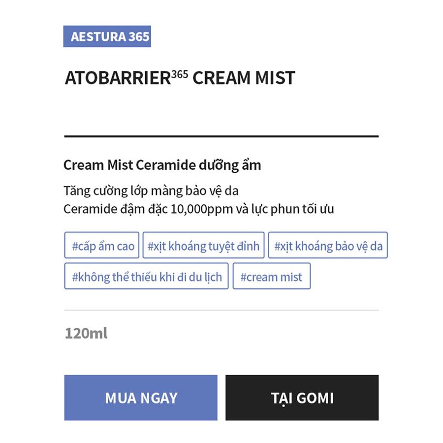 Xịt Khoáng Cấp Ẩm Dưỡng Da Aestura Atobarrier365 Cream Mist 120ml