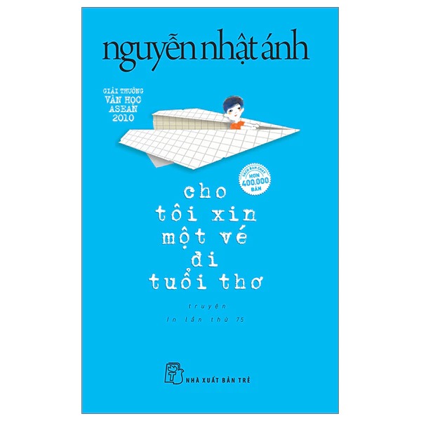 Sách - Cho Tôi Xin Một Vé Đi Tuổi Thơ - Nguyễn Nhật Ánh - NXB Trẻ