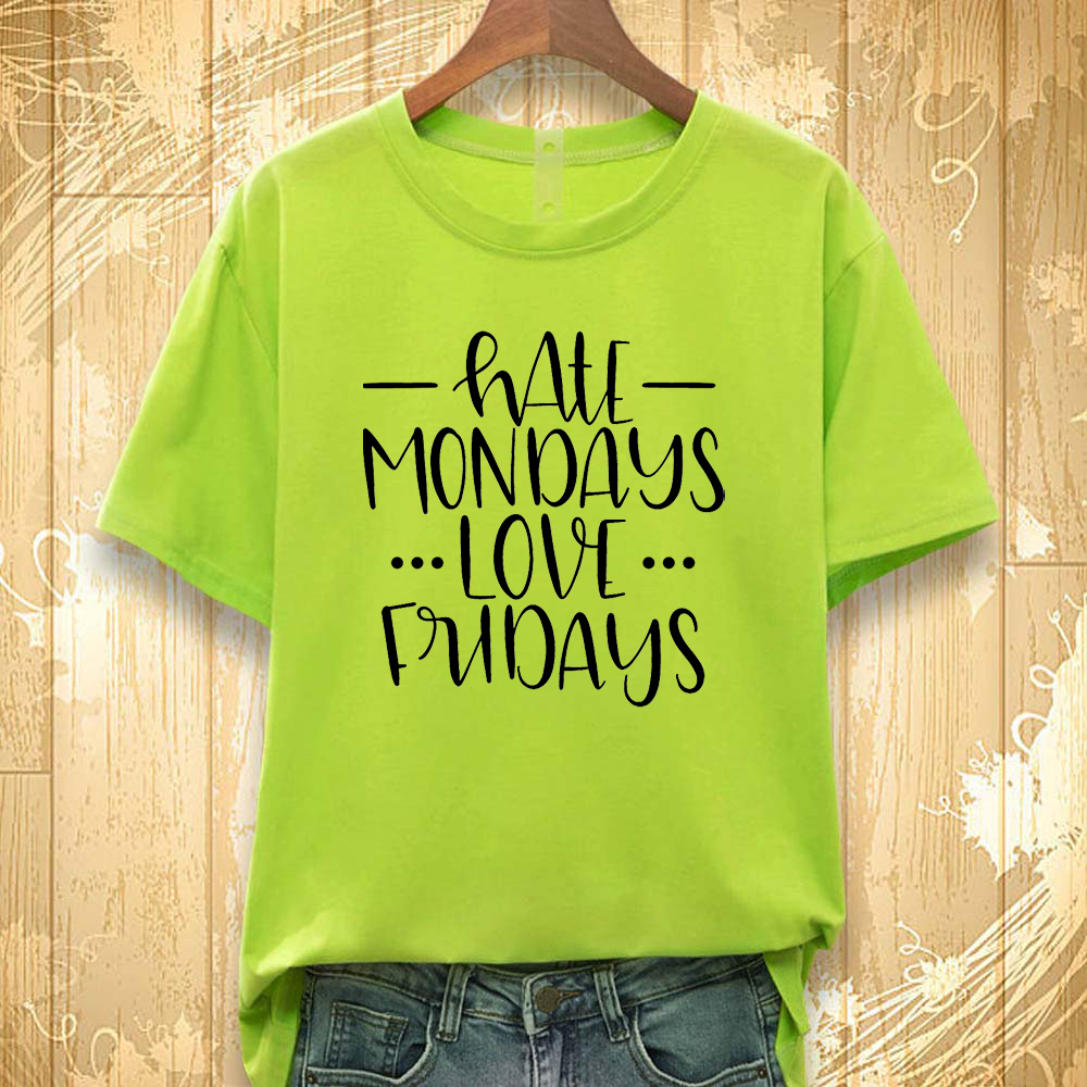 Áo thun nữ in hình HATE MONDAY LOVE FRIDAY KM501 nhiều màu