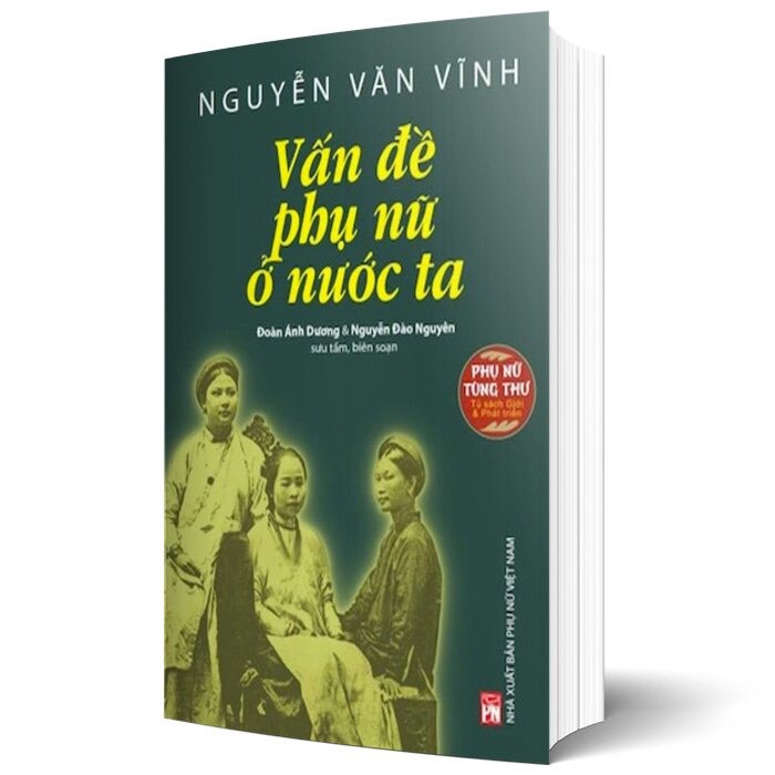 Vấn Đề Phụ Nữ ở Nước Ta - Nguyễn Văn Vĩnh (PN)