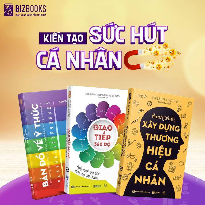 Sách Bộ 3 Cuốn - Kiến Tạo Sức Hút Cá Nhân: Bản Đồ Về Ý Thức + Giao Tiếp 360 Độ + Hành Trình Xây Dựng Thương Hiệu Cá Nhân