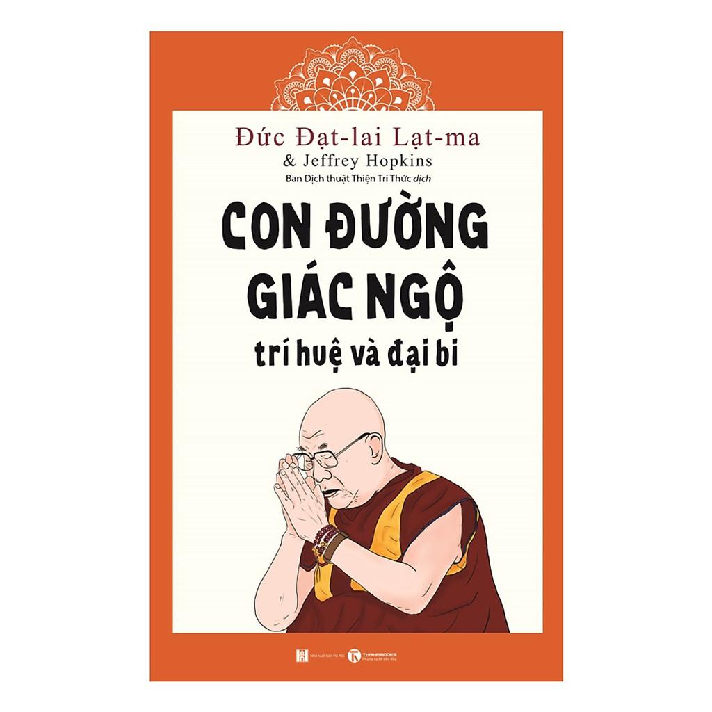 Sách - Con Đường Giác Ngộ Trí Huệ Và Đại Bi