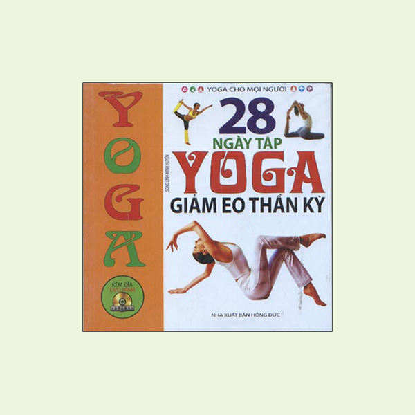 28 Ngày Tập Yoga Giảm Eo Thần Kỳ (Kèm DVD)