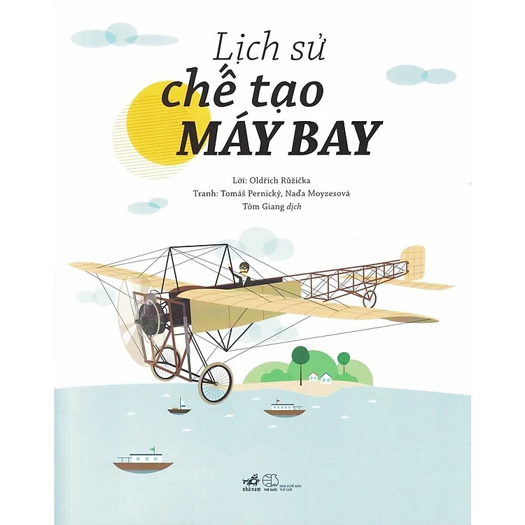 Lịch Sử Chế Tạo Máy Bay