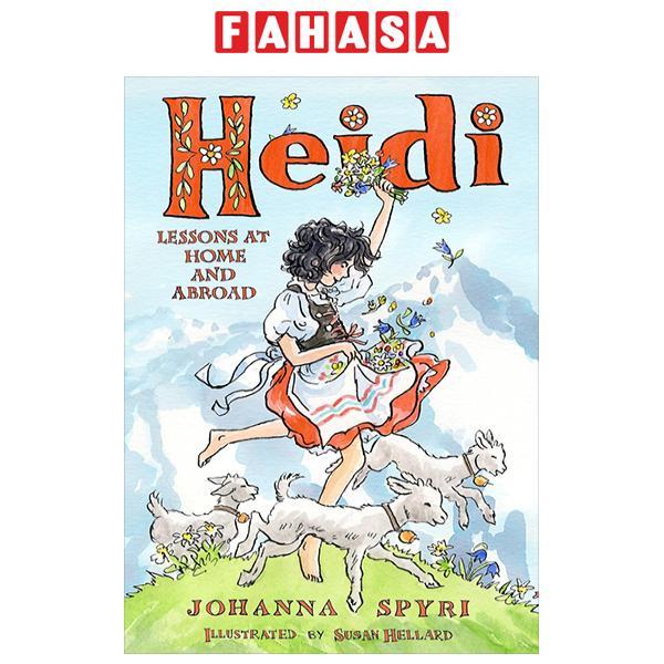 Heidi: Her Early Lessons And Travels (Alma Junior Classics)