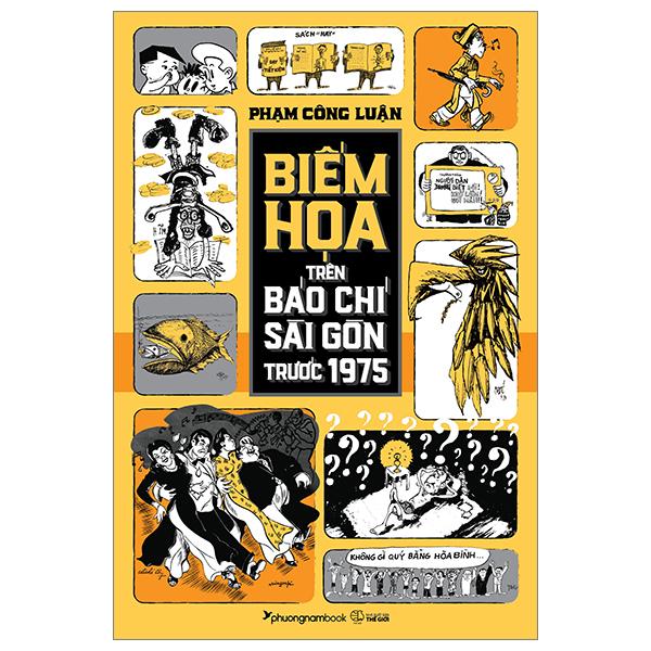 Biếm Họa Trên Báo Chí Sài Gòn Trước 1975