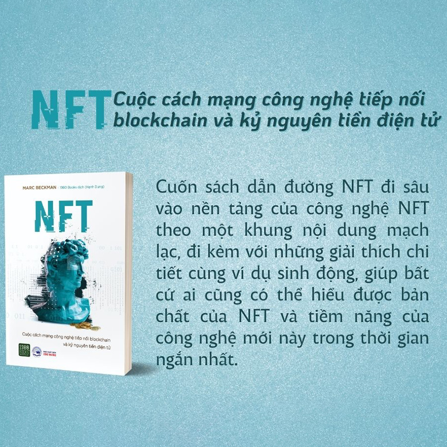 NFT – Cuộc Cách Mạng Công Nghệ Tiếp Nối Blockchain Và Kỷ Nguyên Tiền Điện Tử