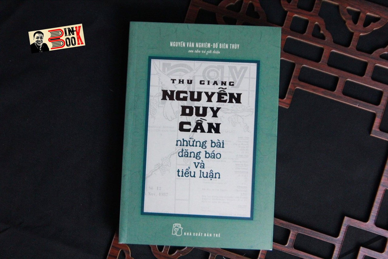 Thu Giang NGUYỄN DUY CẦN những bài đăng báo và tiểu luận – NXB Trẻ