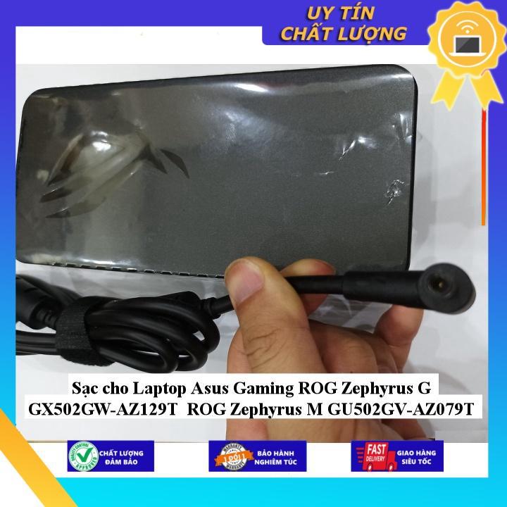Sạc cho Laptop Asus Gaming ROG Zephyrus G GX502GW-AZ129T ROG Zephyrus M GU502GV-AZ079T - Hàng Nhập Khẩu New Seal