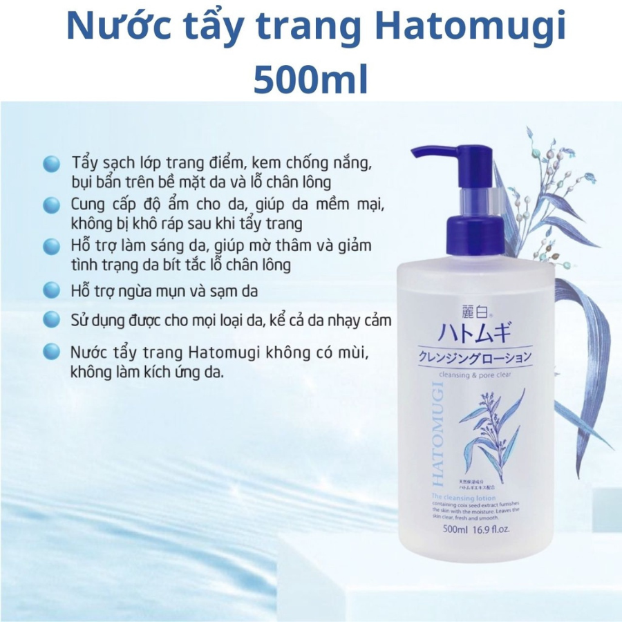 Nước Tẩy Trang Sạch Sâu Lỗ Chân Lông, Dưỡng Ẩm Và Làm Sáng Da Hatomugi Nhật Bản 500ml