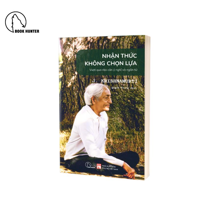 Sách Nhận thức không chọn lựa – Krishnamurti