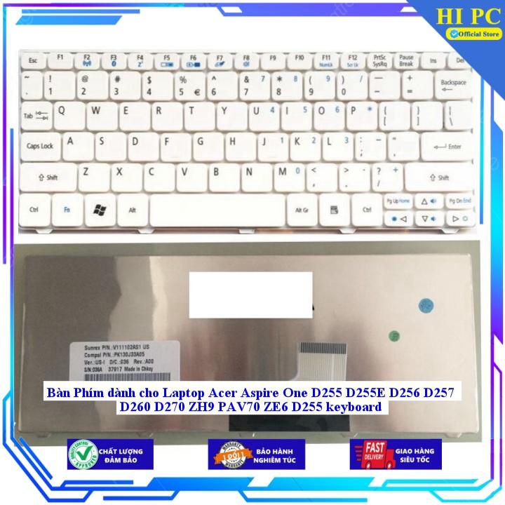 Bàn Phím dành cho Laptop Acer Aspire One D255 D255E D256 D257 D260 D270 ZH9 PAV70 ZE6 D255 keyboard - Hàng Nhập Khẩu