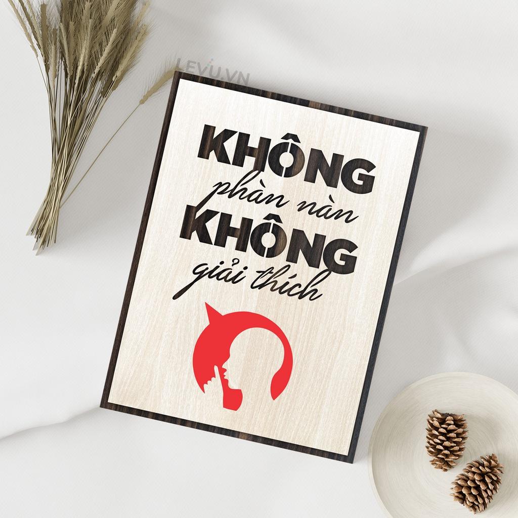 Tranh Gỗ Động Lực LEVU LV054 "Không phàn nàn không giải thích"