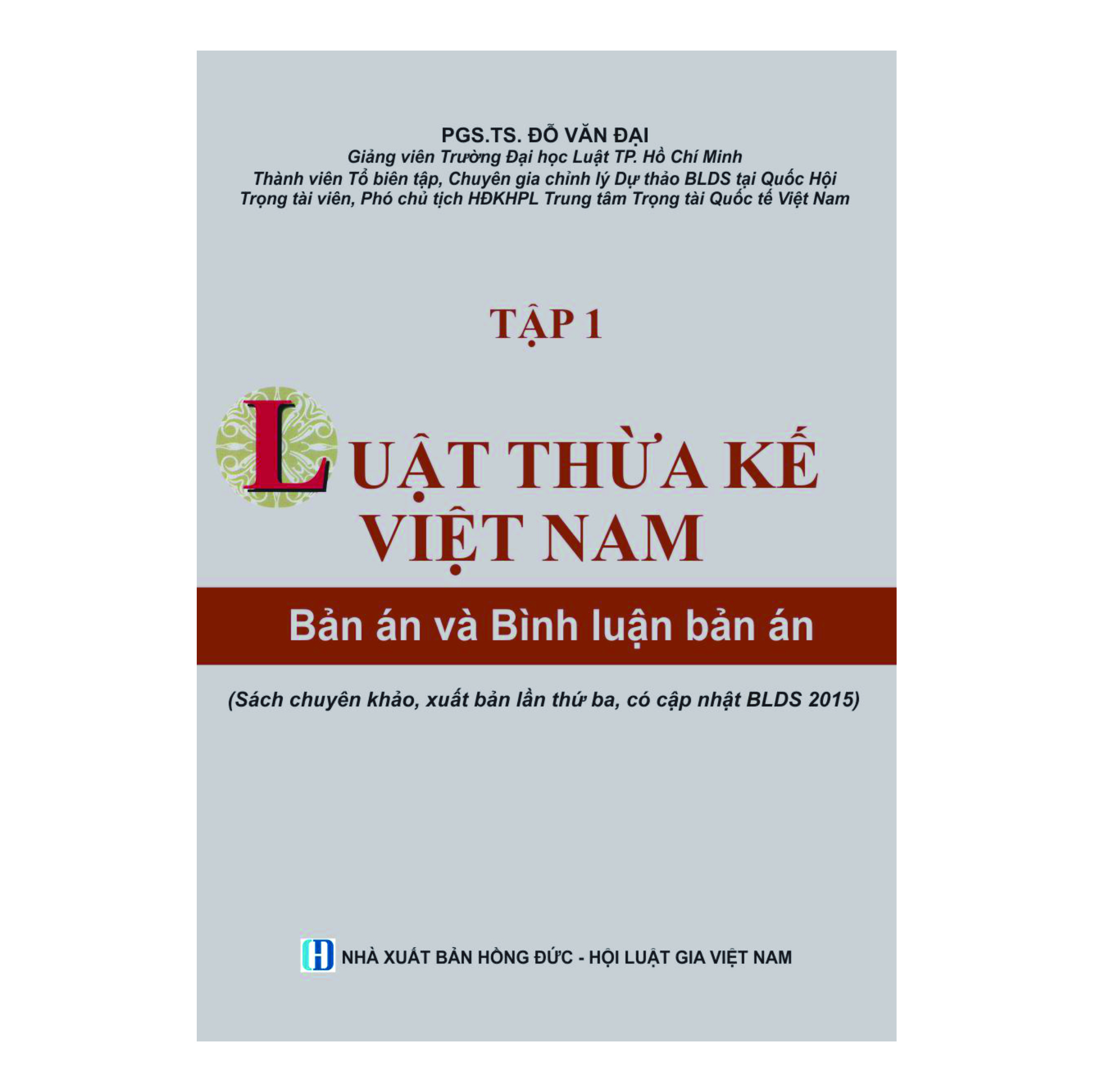 Luật Thừa kế Việt Nam - Bản án và Bình luận bản án (Tập 1)