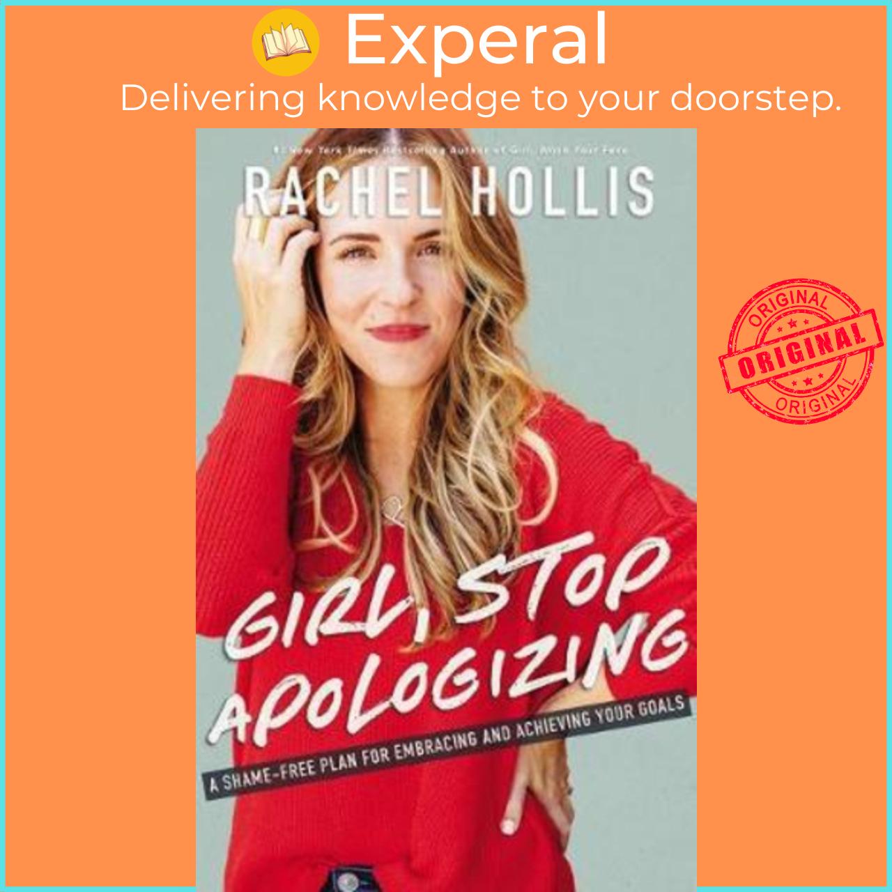 Sách - Girl, Stop Apologizing : A Shame-Free Plan For Embracing And Achieving Y by Rachel Hollis