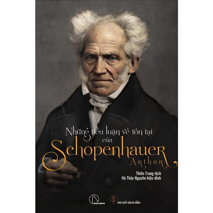 Những Tiểu Luận Về Tồn Tại Của Arthur Schopenhauer