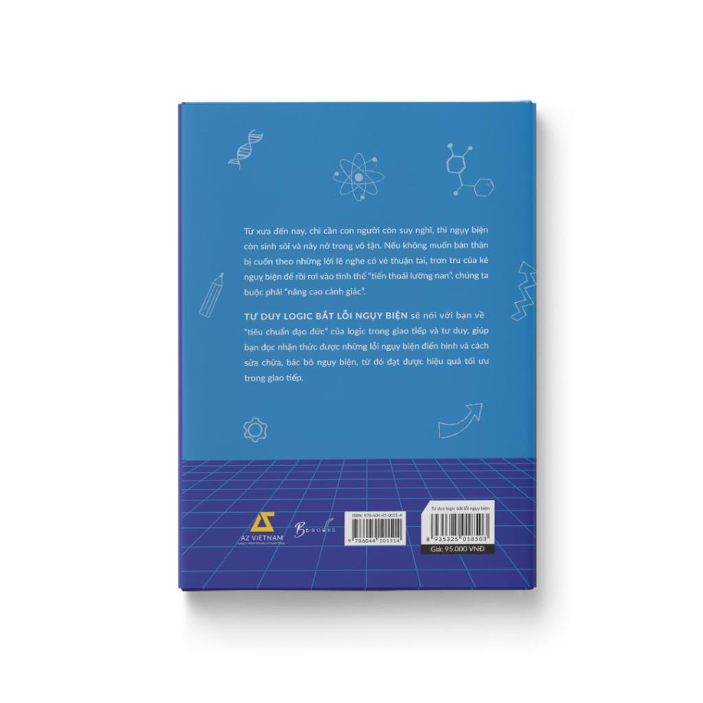 Sách Tư Duy Logic Bắt Lỗi Nguỵ Biện  - Bản Quyền