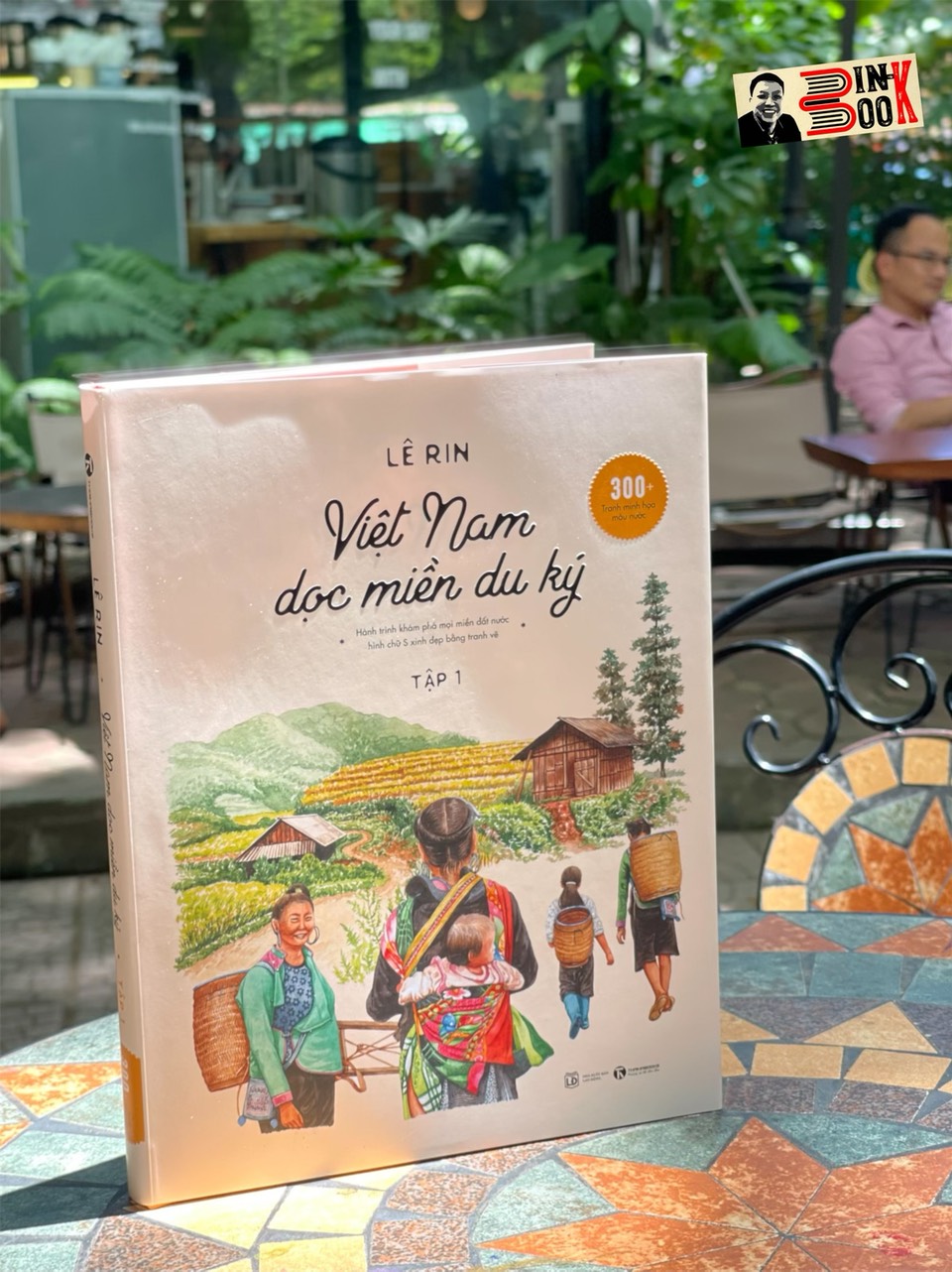 Bìa Cứng, In Màu Toàn Bộ Việt Nam Dọc Miền Du Ký Tập 1 - Lê Rin - Thái Hà - Nxb Lao Động
