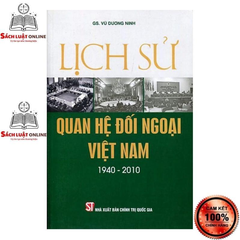 Sách - Lịch sử quan hệ đối ngoại Việt Nam (1940-2010)