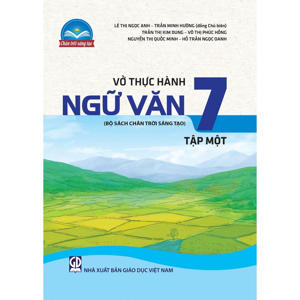 Sách - Vở thực hành Ngữ văn 7 tập 1 (Chân trời sáng tạo)