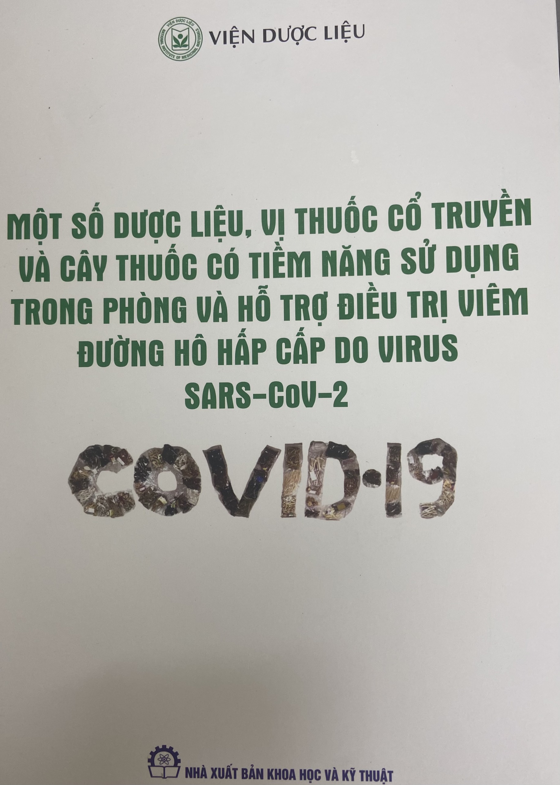 Một Số Dược Liệu,Vị Thuốc Cổ Truyền Và Cây Thuốc Có Tiềm Năng Sử Dụng Trong Phòng Và Hỗ Trợ Điều Trị Viêm Đường Hô Hấp Cấp Do Virus SARS-CoV-2