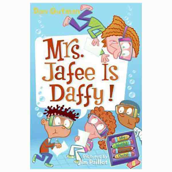 MRS. JAFEE IS DAFFY! (MY WEIRD SCHOOL DAZE)