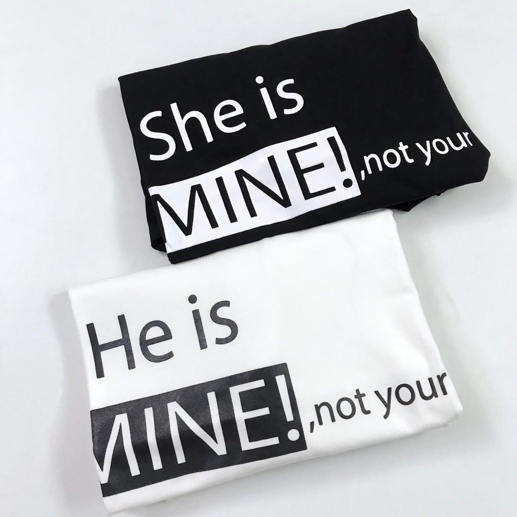 Áo thun tay ngắn 70/11 unisex size M L - He is Mine / She is Mine, not yours