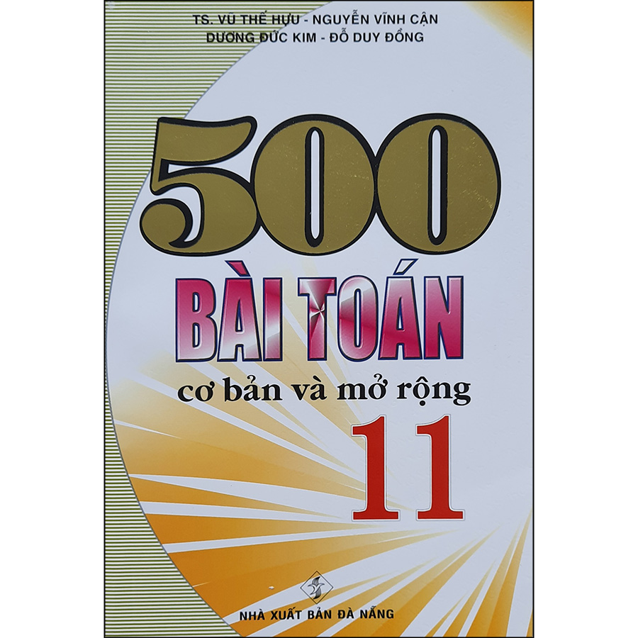 500 Bài Toán Cơ Bản &amp; Mở Rộng 11