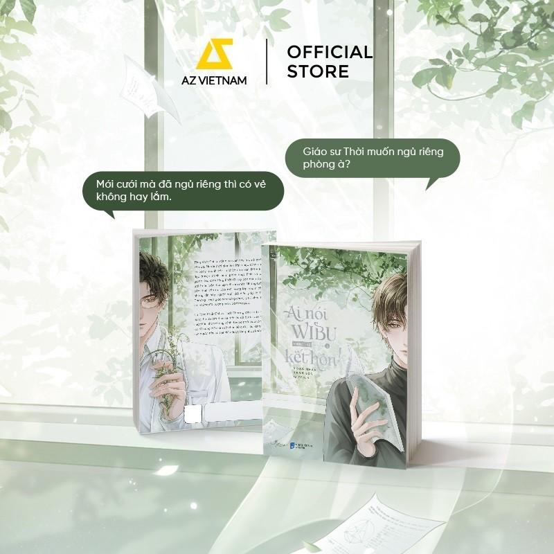 Sách Ai Nói Wibu Không Thể Kết Hôn! (Tập 1) - AZB