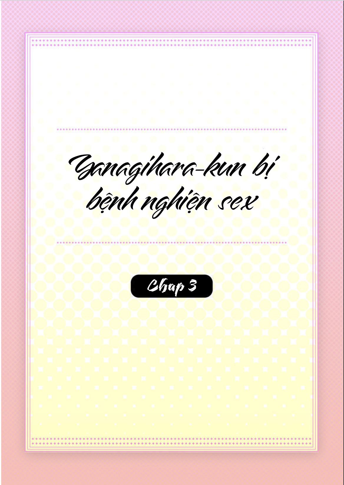 yanagihara-kun bị bệnh nghiện sex chapter 3 5