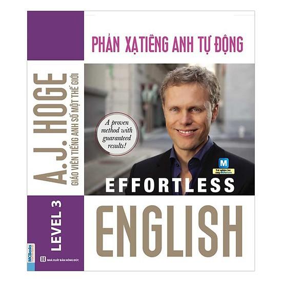 Sách - Effortless English - Phản Xạ Tiếng Anh Tự Động