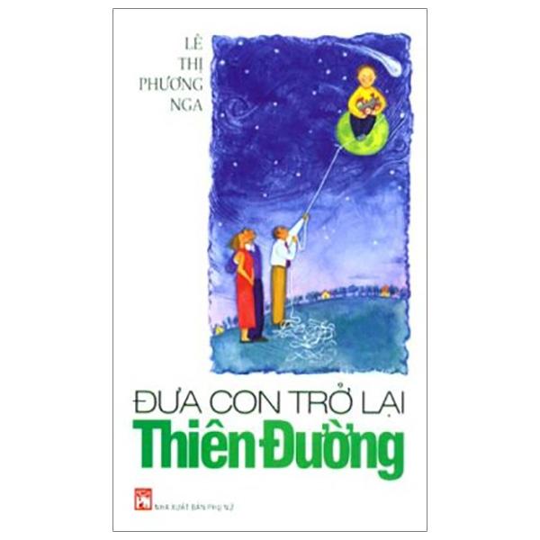 Sách Đưa Con Trở Lại Thiên Đường