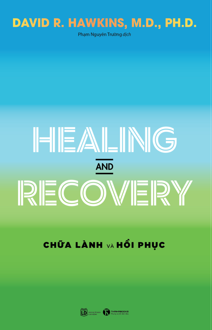 Healing And Recovery - Chữa Lành Và Phục Hồi