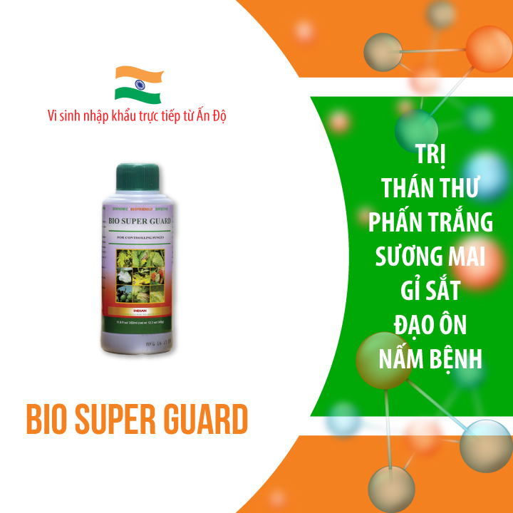 BIO SUPER GUARD - Chai 350ml Phòng trừ bệnh nấm, thán thư, phấn trắng, sương mai