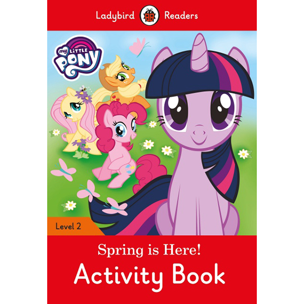 My Little Pony: Spring Is Here! Activity Book