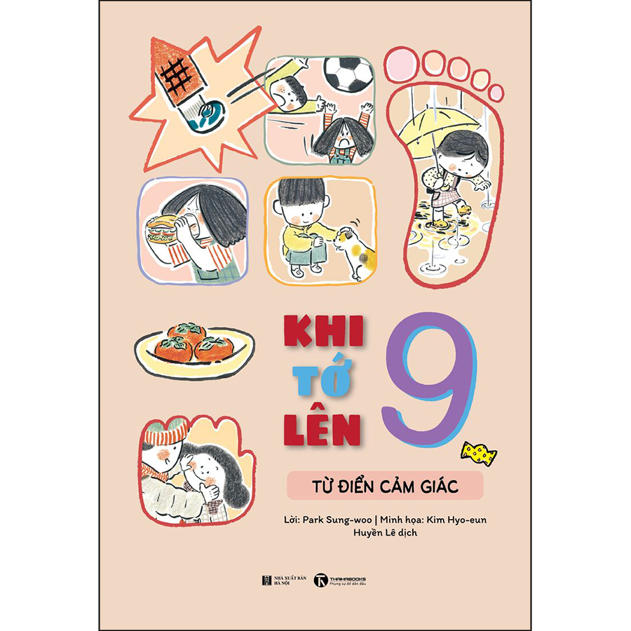 Khi Tớ Lên 9 - Từ Điển Cảm Giác