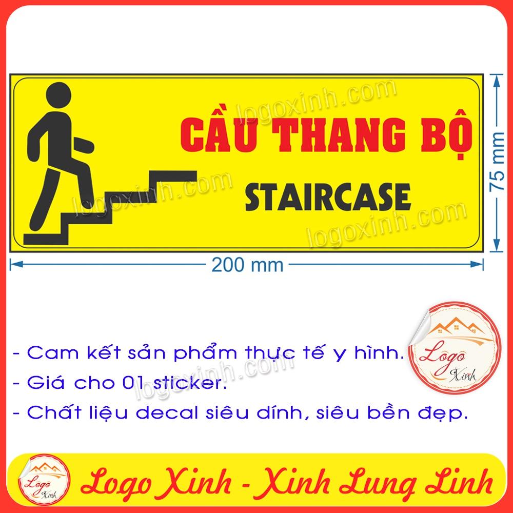 LOGO TEM STICKER THÔNG BÁO CHỈ DẪN VỊ TRÍ CẦU THANG BỘ - STAIR CASE