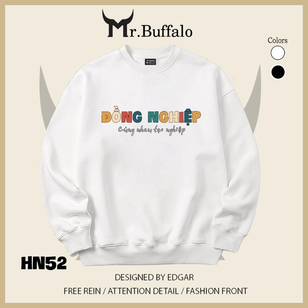 Áo sweater thu đông form rộng in chữ Hài Hước "Đồng nhiệp cùng nhau tạo nghiệp" Mr.buffalo - [HN52] Áo Trắng