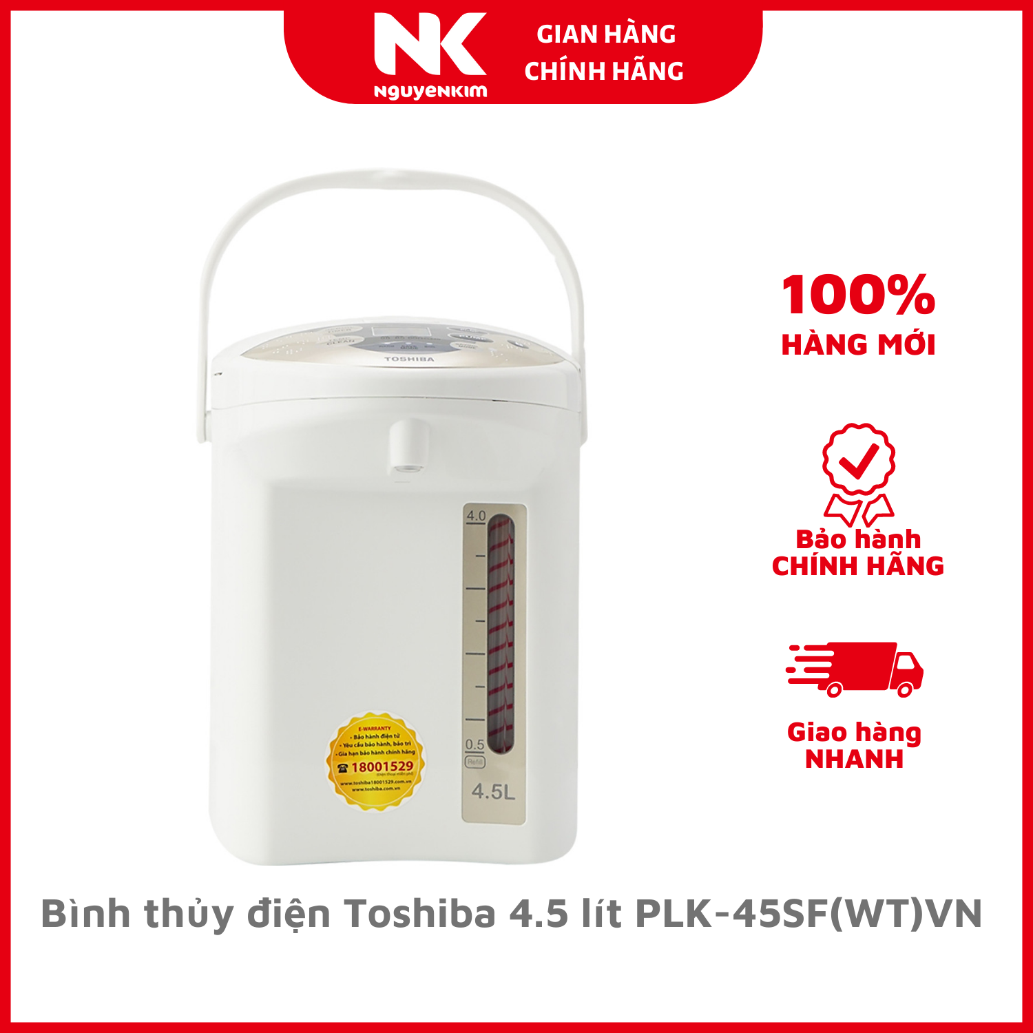 Bình thủy điện Toshiba 4.5 lít PLK-45SF(WT)VN - Hàng chính hãng