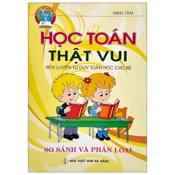 Học Toán Thật Vui - So Sánh Và Phân Loại
