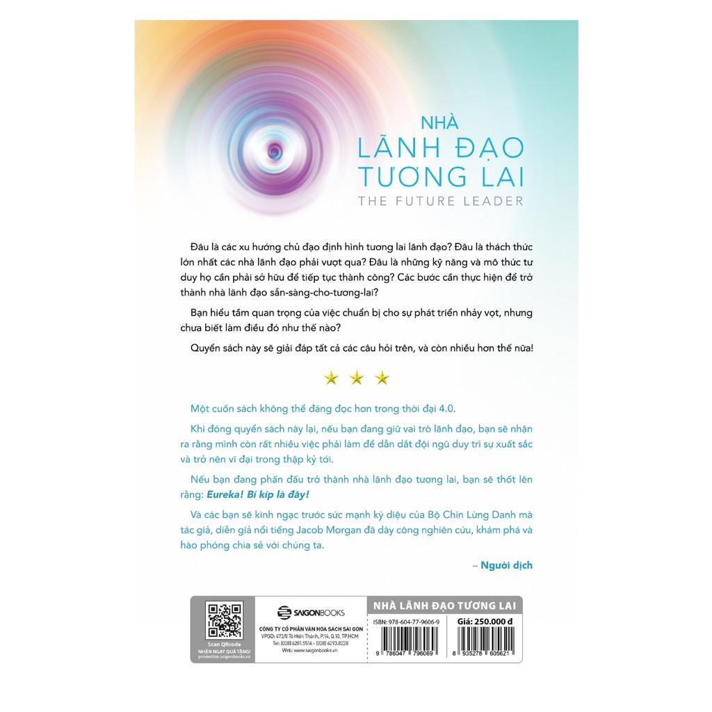 SÁCH: Nhà lãnh đạo tương lai: 140 CEO và 14.000 nhân viên toàn cầu nói gì về lãnh đạo? - Tác giả Jacob Morgan