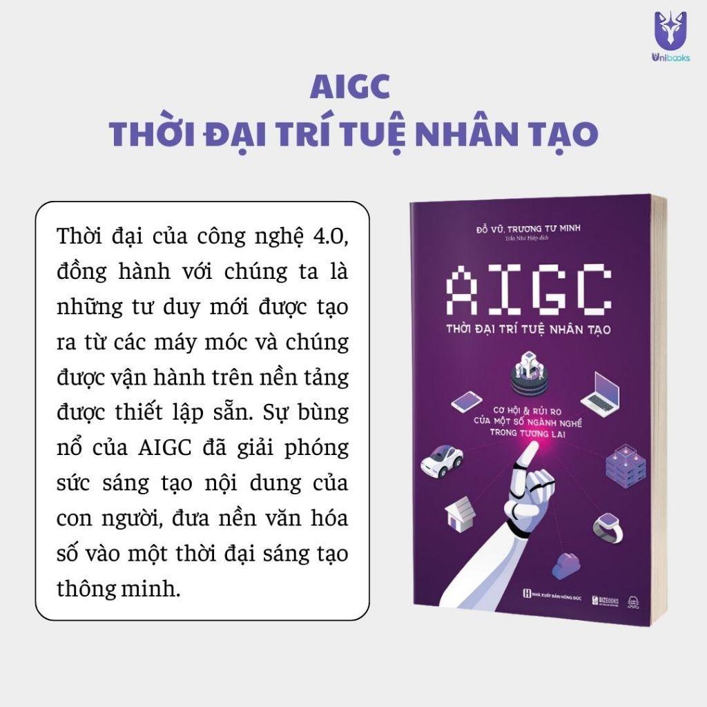 Sách - AIGC Thời đại trí tuệ nhân tạo: Cơ hội và rủi ro của một số ngành nghề trong tương lai