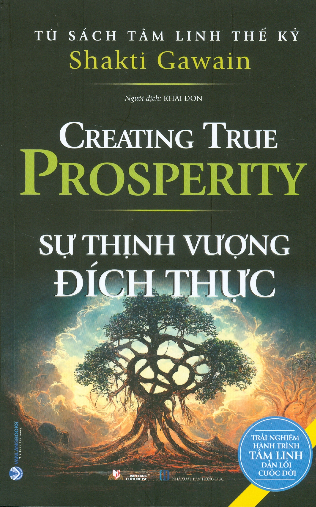 Tủ Sách Tâm Linh Thế Kỷ - Sự Thịnh Vượng Đích Thực