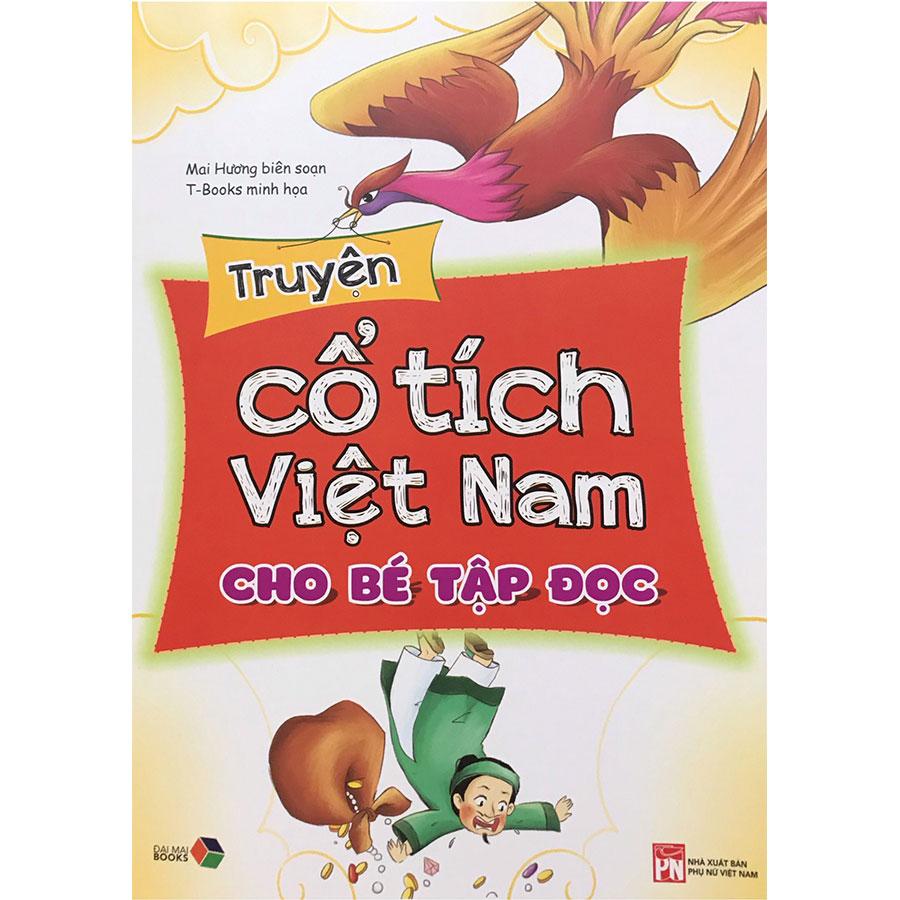Truyện Cổ Tích Việt Nam Cho Bé Tập Đọc (Tái bản năm 2022)