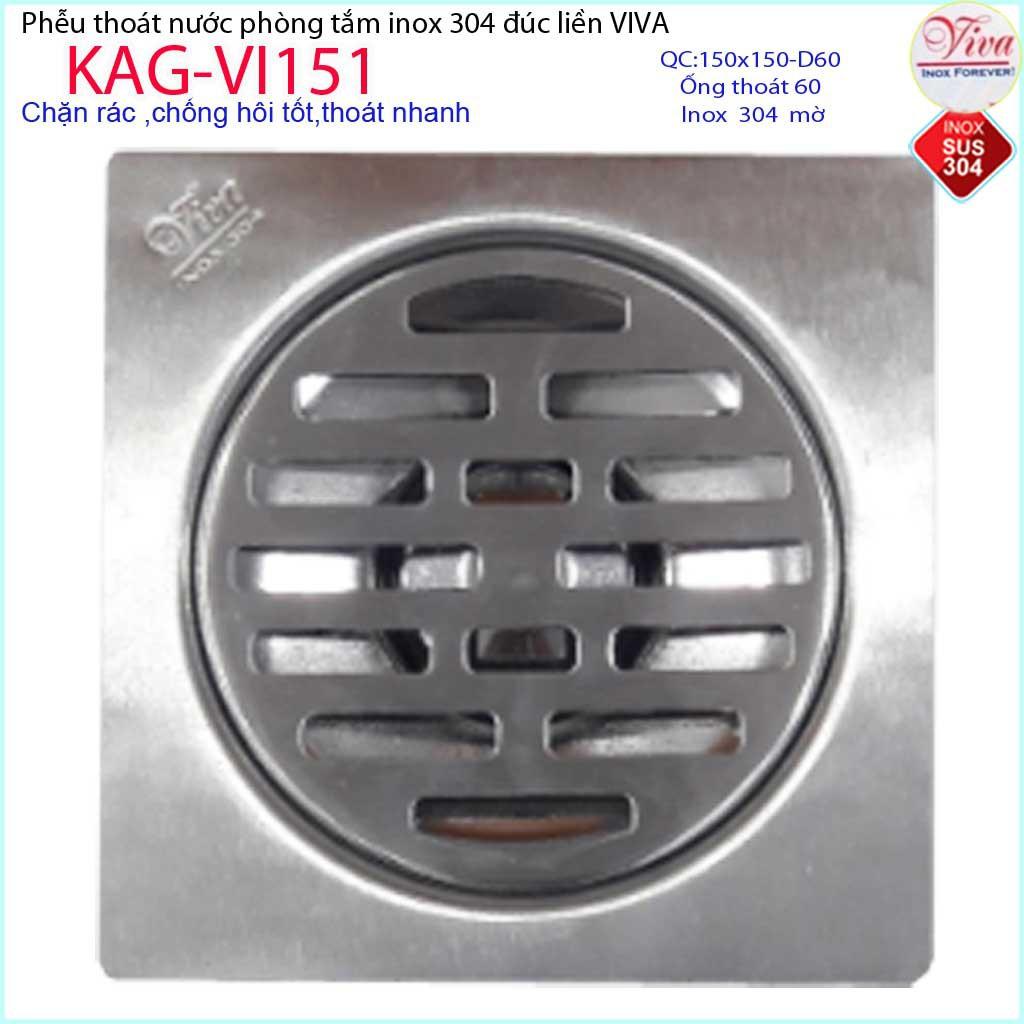 Phễu thoát sàn Viva 15x15 cm KAG-VI151 ống thoát 60mm chống mùi hôi inox 304, thoát sàn inox đúc dày thoát nước nhanh ch