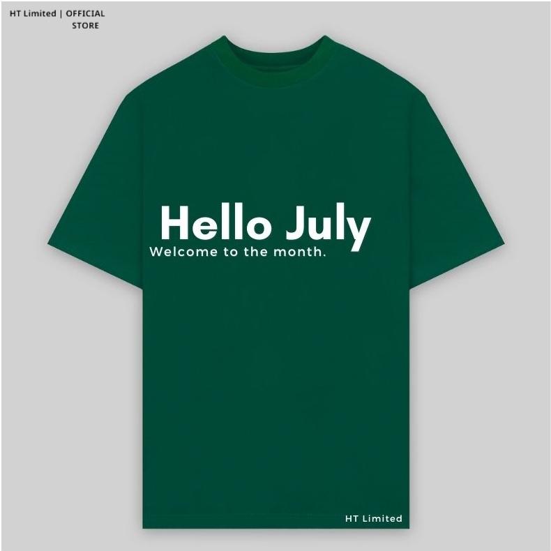 Áo thun thiết kế Unisex "Hello July" sinh nhật tháng 7, Local Brand, Cotton Cao Cấp 100%
