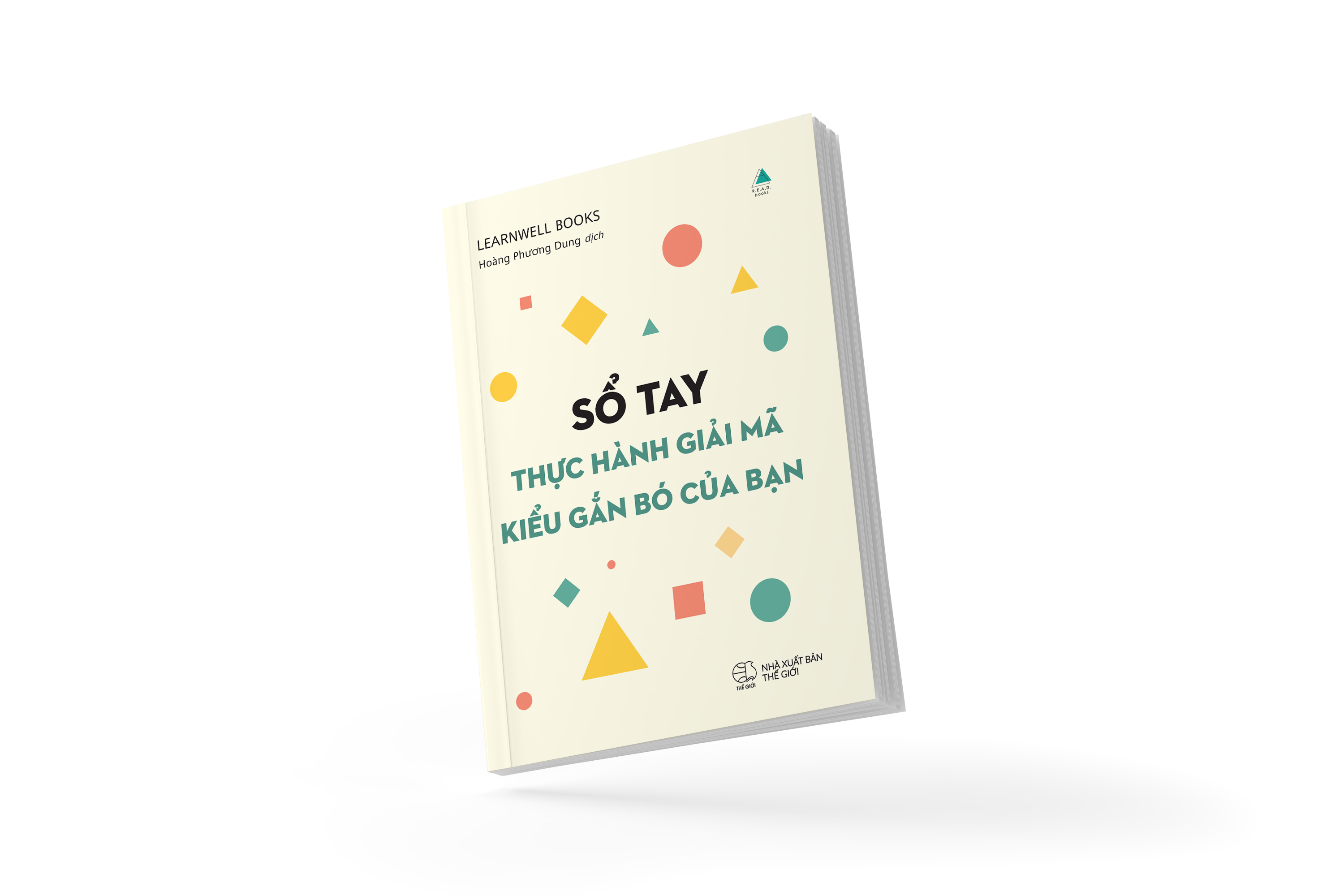 Sách Giải Mã Kiểu Gắn Bó Của Bạn