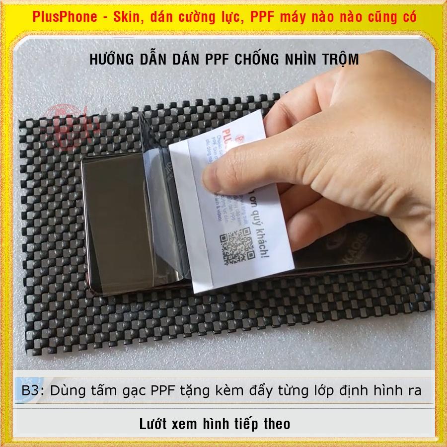 Dán dẻo PPF chống nhìn trộm cho Samsung Note 10, Note 10 Plus